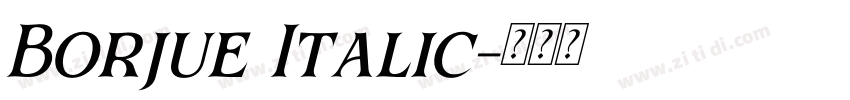 Borjue Italic字体转换